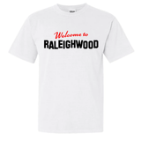 Welcome To Raleighwood White T-Shirt - Comfort Colors
